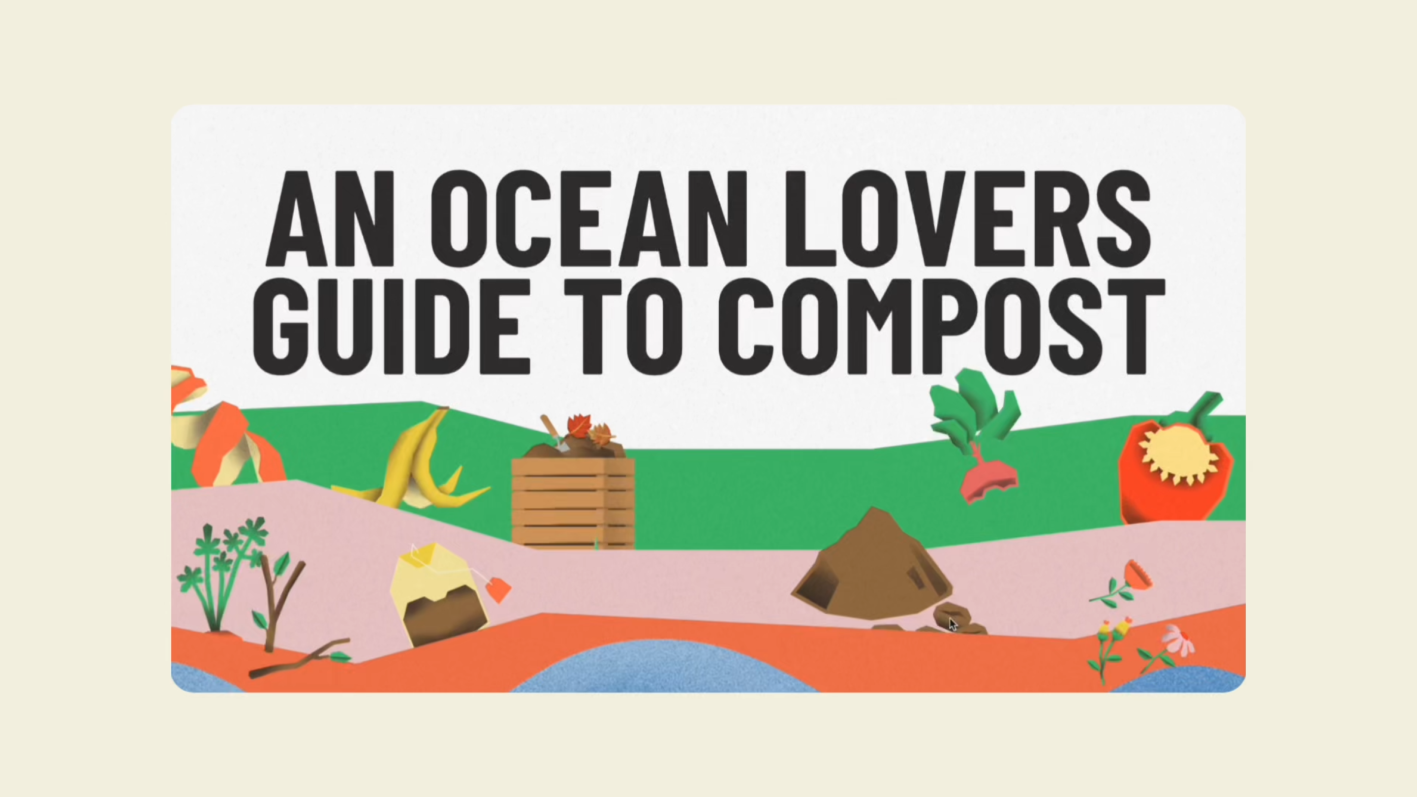 11th Hour Racing Ocean Lovers Guide to Compost built on Framer