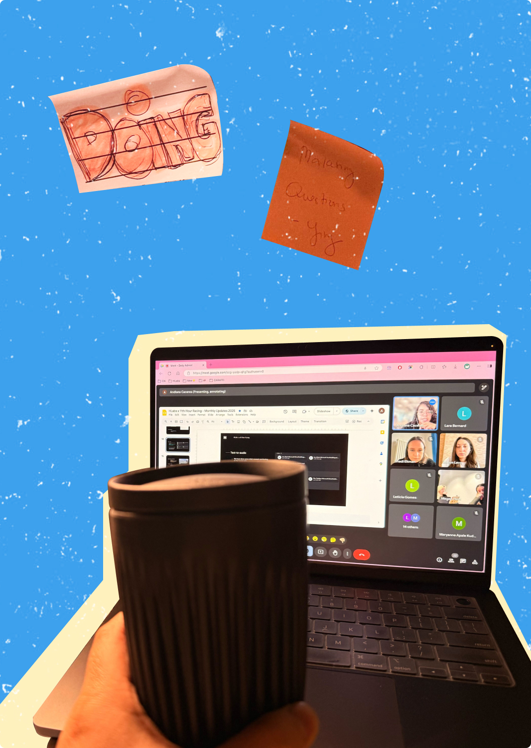 Maryanne starting the day with coffee and team's morning meeting