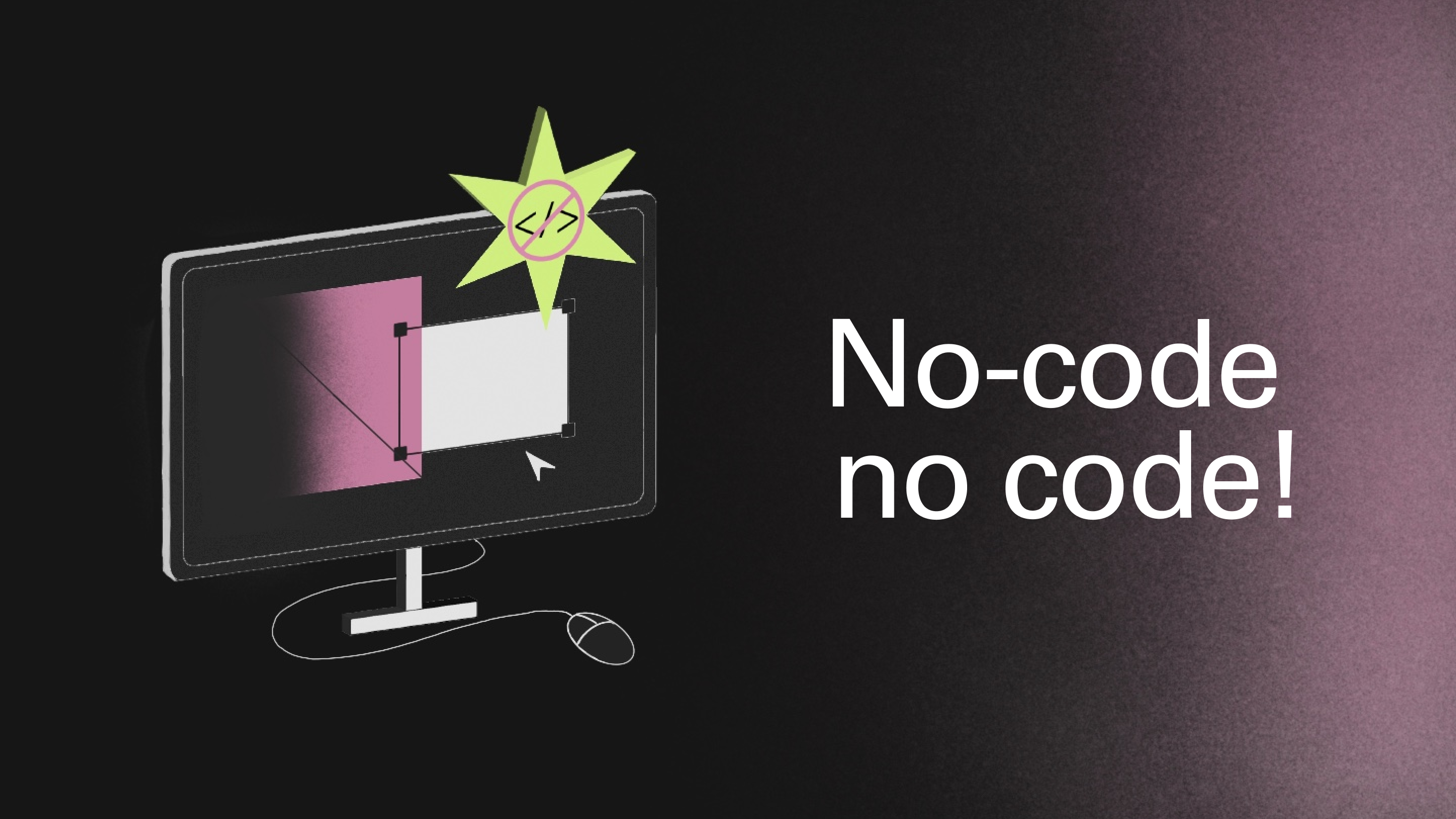 Power of no-code Hero Image