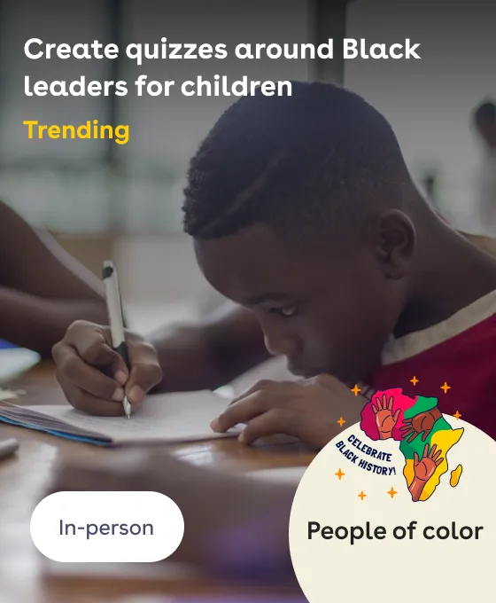 Corporate-volunteering-activity Create quizzes around black leaders for chileden