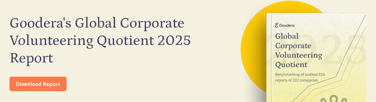 Goodera’s Global Volunteering Quotient Report 2025 showing diverse volunteers collaborating globally, with text highlighting data-driven insights on corporate volunteering trends and participation rates.