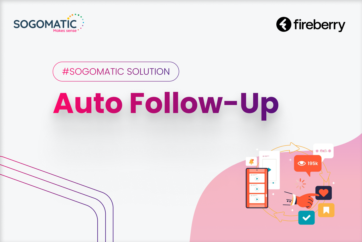 פולואפ אוטומטי: המשך מעקב עד הסגירה