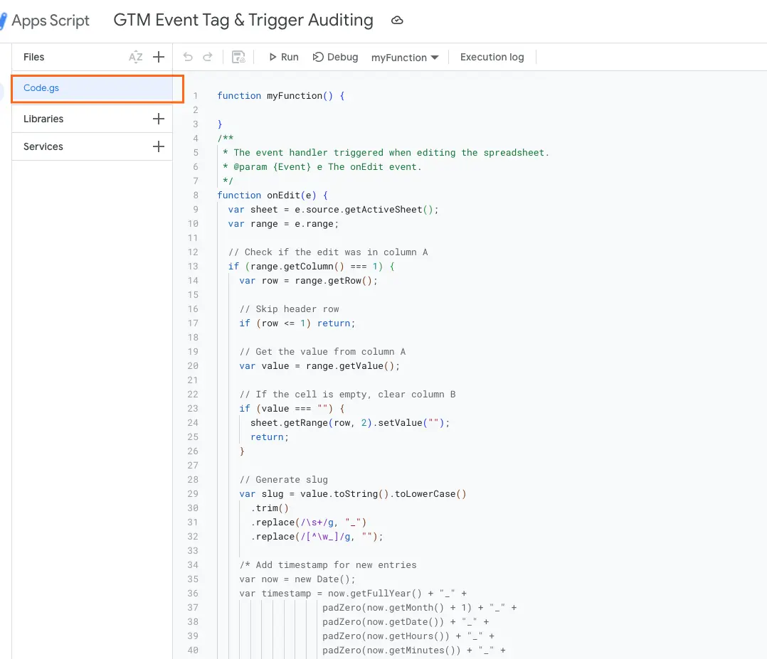 Apps Script editor with Code.gs open in a project titled GTM Event Tag & Trigger Auditing, showing an onEdit handler that generates event slugs and fills tag and trigger names.