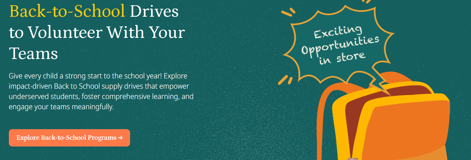 Graphic promoting Back-to-School volunteer drives, featuring a school backpack and the text ‘Exciting Opportunities in Store.