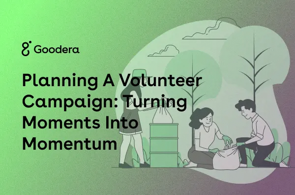 Thumbnail image for Planning a Volunteer Campaign: Turning Moments Into Momentum
