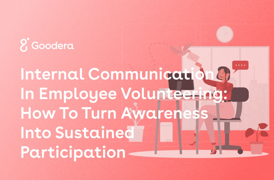 Thumbnail Internal for Communication in Employee Volunteering: How to Turn Awareness Into Sustained Participation