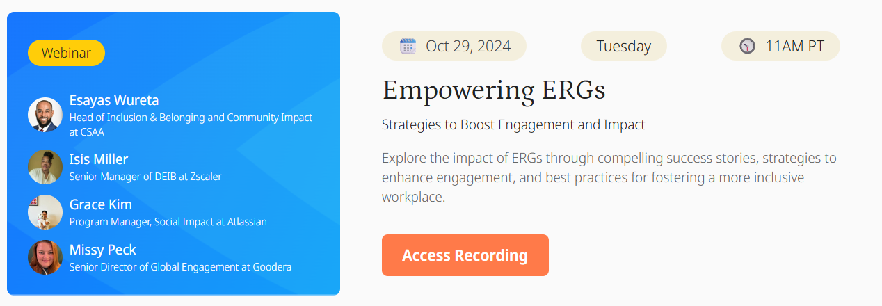 ERG webinar featuring speakers from CSAA, Zscaler, Atlassian, and Goodera on boosting ERG engagement and impact