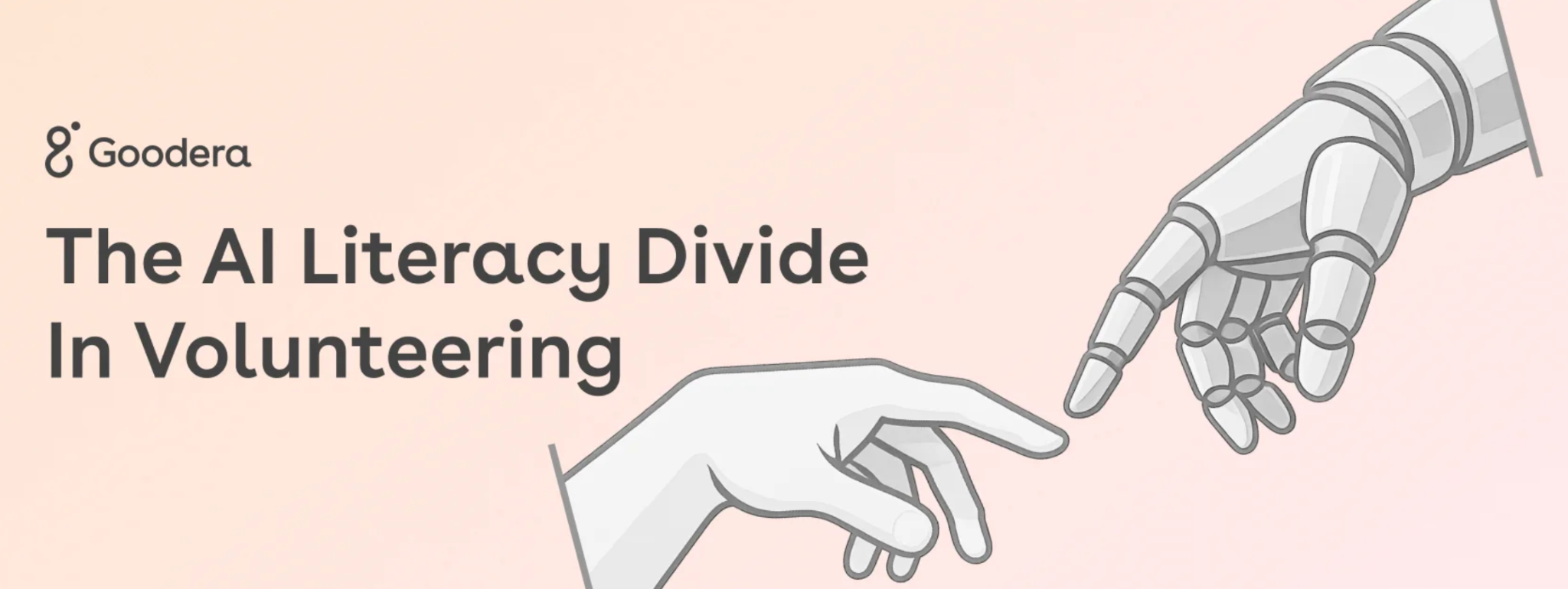 Goodera's blog banner titled, 'The AI literacy divide in volunteering.'