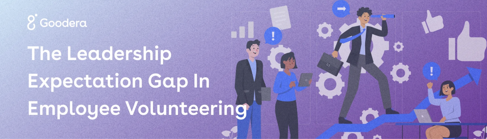 Goodera's blog banner on 'The Leadership Expectation Gap in Employee Volunteering'