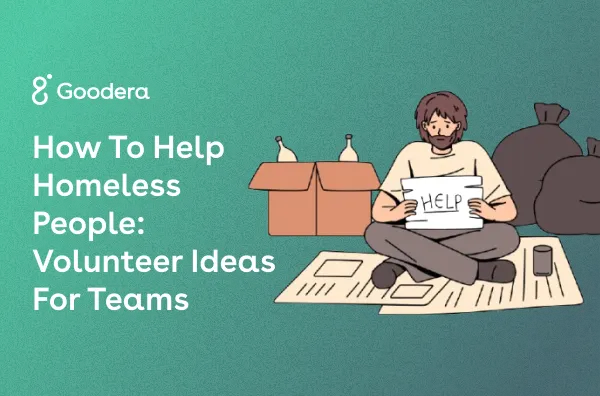 Blog cover titled, 'How to Help Homeless People: Volunteer Ideas for Teams'