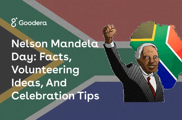 Thumbnail for Nelson Mandela Day: Facts, Volunteering Ideas, and Celebration Tips
