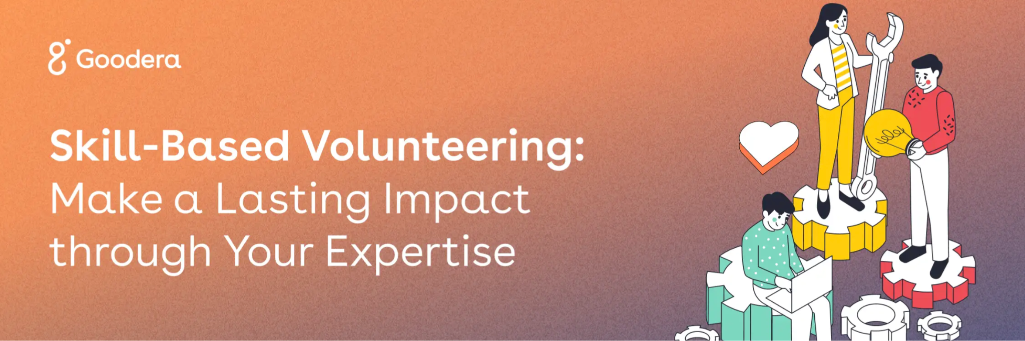 Goodera's blog banner titled, 'Skill-Based Volunteering: Making a Lasting Impact through Your Expertise.'