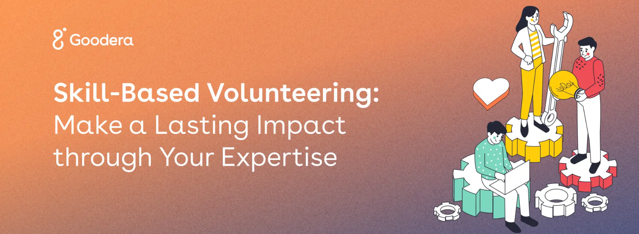 Goodera's banner titled, 'Everything You Should Know about Skills-Based Volunteering'