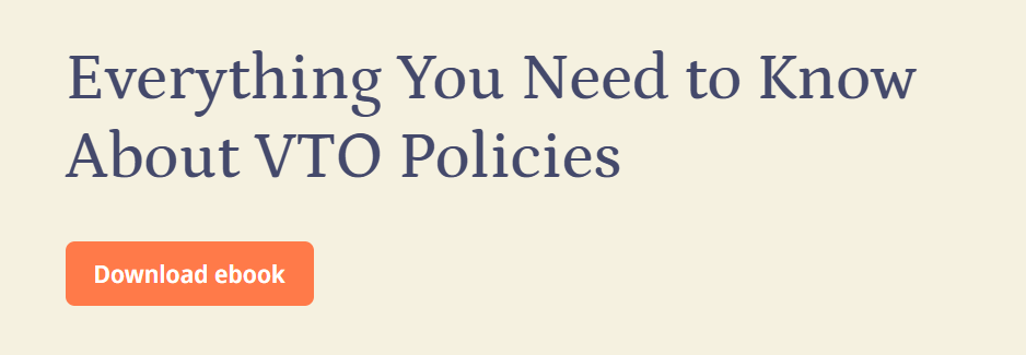 Banner with the text ‘Everything You Need to Know About VTO Policies’ and an orange button labeled ‘Download ebook.’