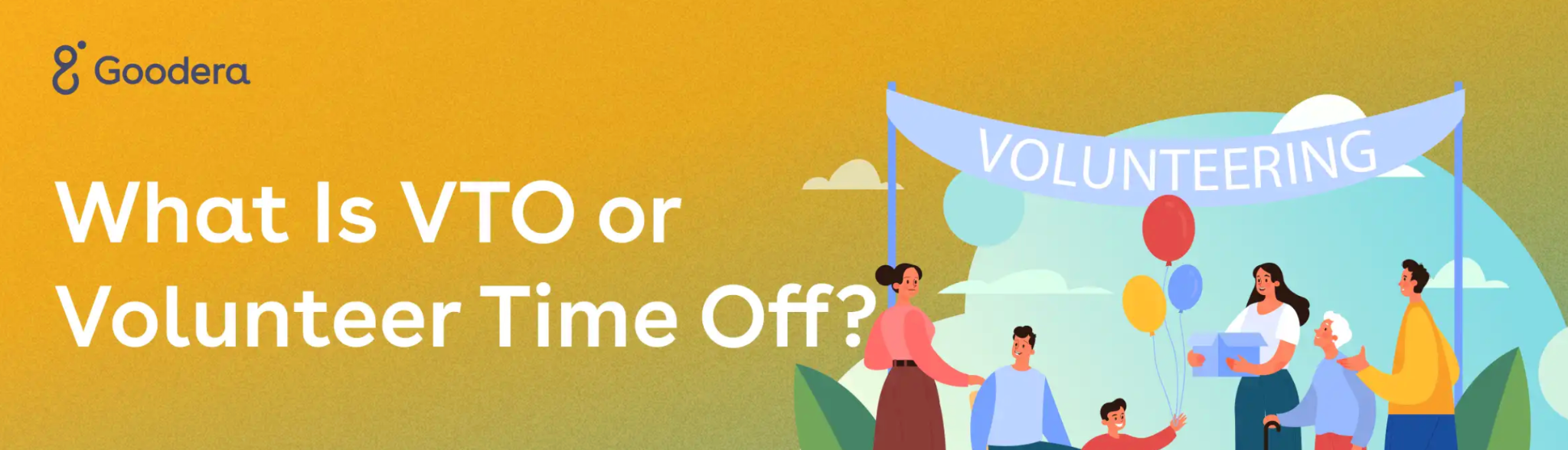 Goodera's blog banner titled, 'What is VTO or Volunteer Time Off'
