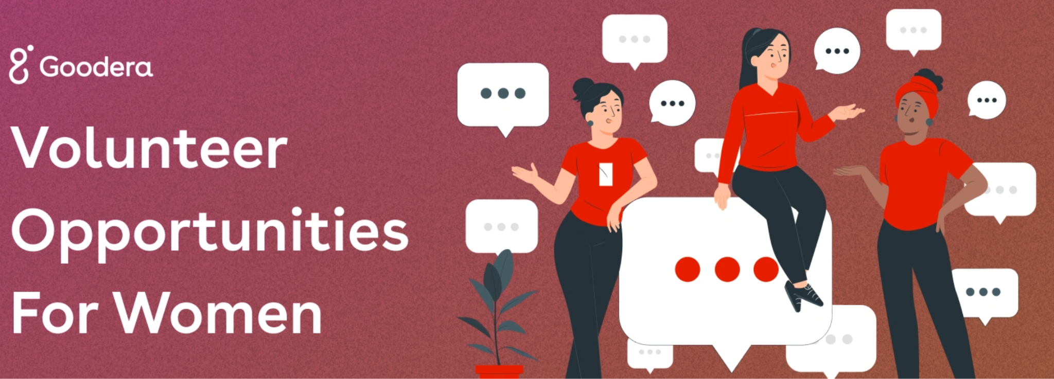 Goodera's catalog of Volunteer opportunities for Women 