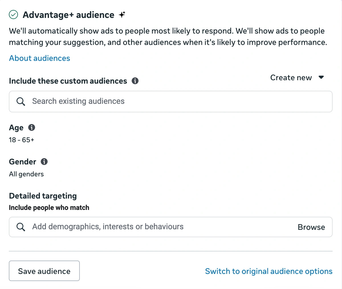 A screenshot of the Meta Ads Manager Advantage+ audience interface, showing options for custom audiences, age range (18-65+), gender (all), and detailed targeting.