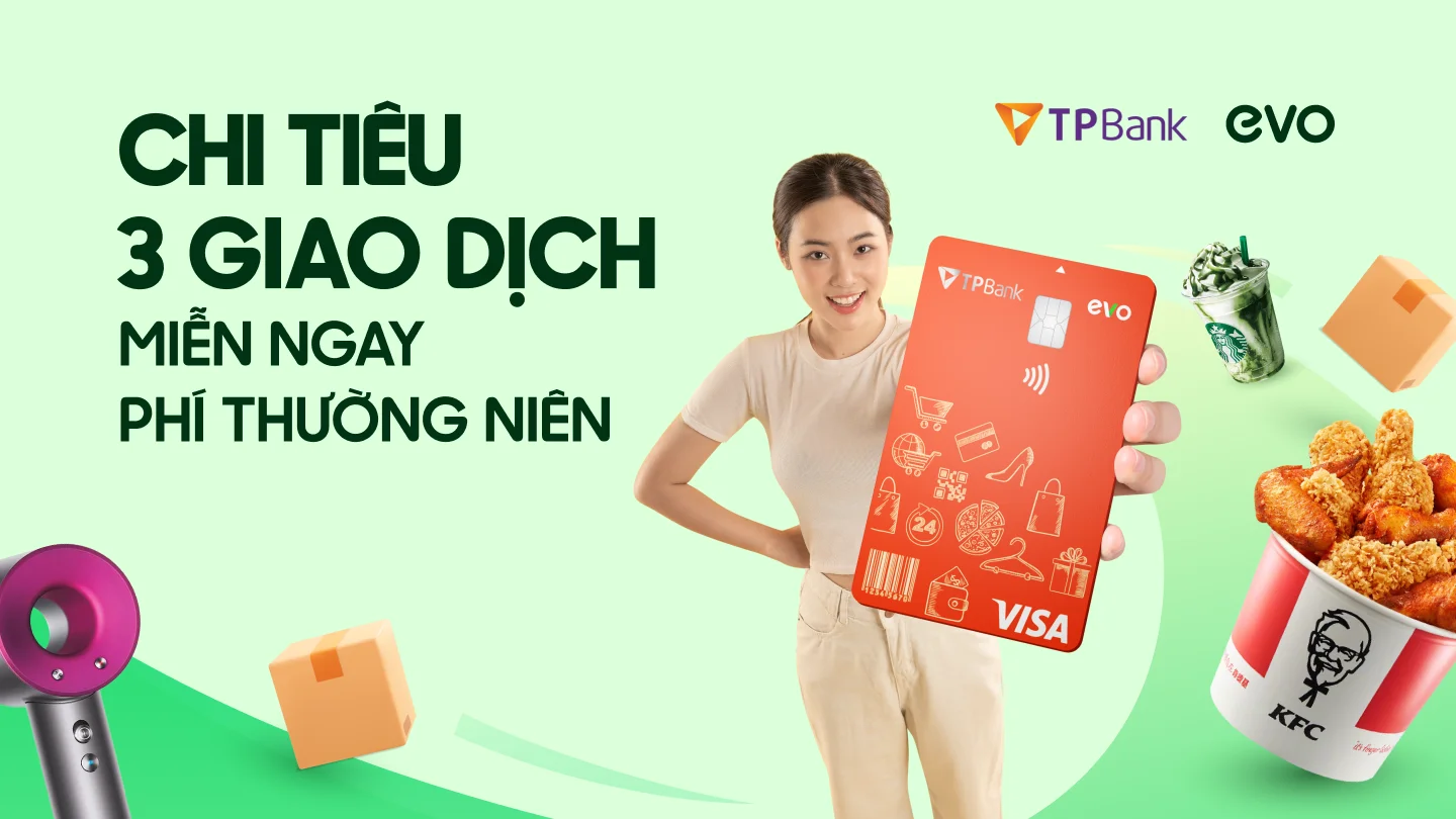 Thẻ TPBank EVO miễn phí thường niên