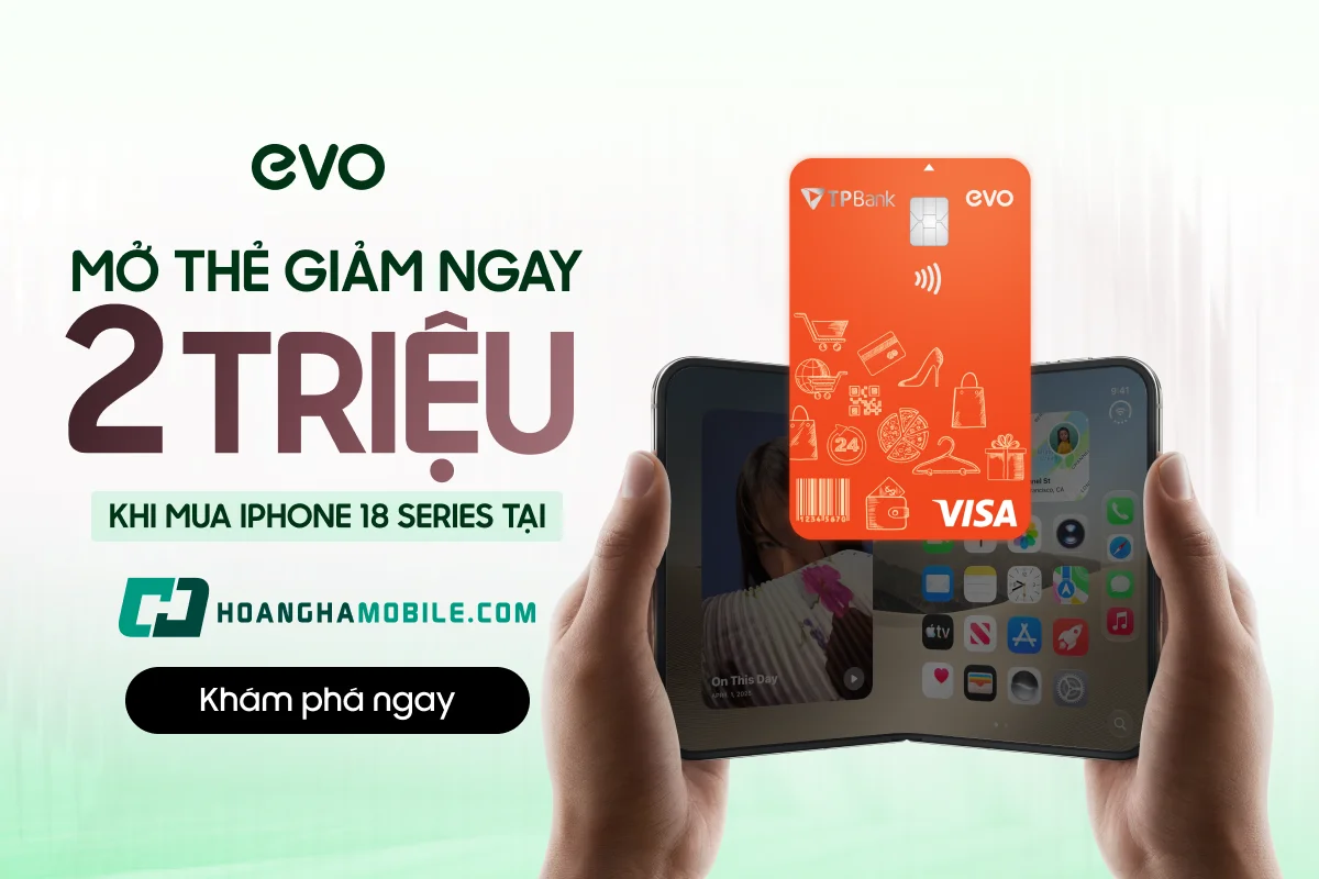 Săn iPhone 18 giảm liền 2 Triệu đồng Tại Hoàng Hà Mobile