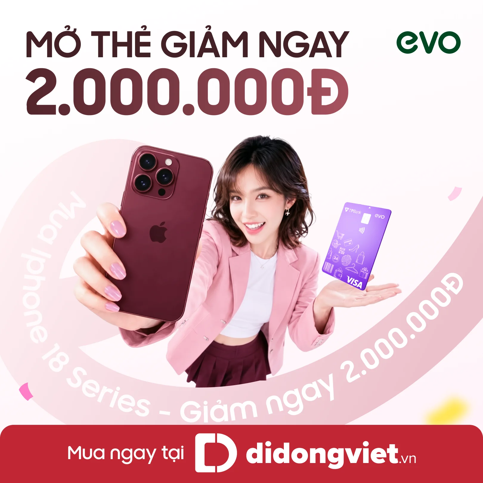 Sở hữu ngay iPhone 18 Series tại Di Động Việt