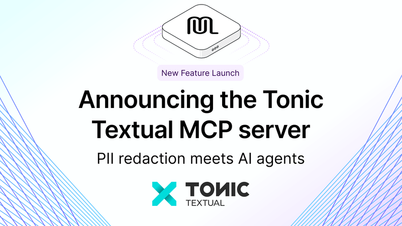 Tonic Textual Launches as Snowflake Native App | Blog | Tonic.ai