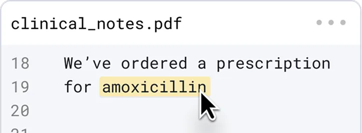A "clinical_notes.pdf" file open in a user interface. The word "amoxicillin" is highlighted in yellow, with a mouse cursor pointing to it, demonstrating an intuitive UI for detecting sensitive entities like prescription details.