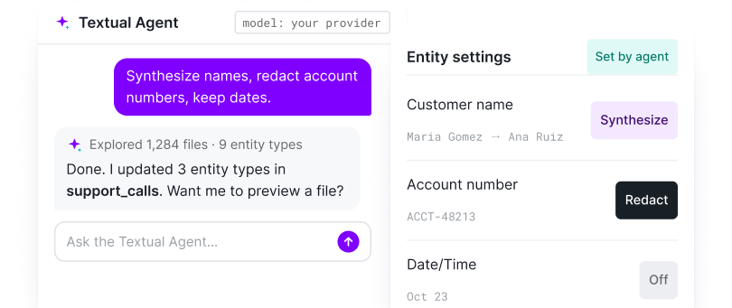 Textual Agent chat in which a user asks in plain language to synthesize names, redact account numbers, and keep dates, next to the entity settings the agent updated.