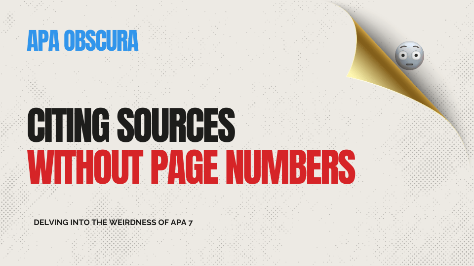 Citing sources without page numbers in APA