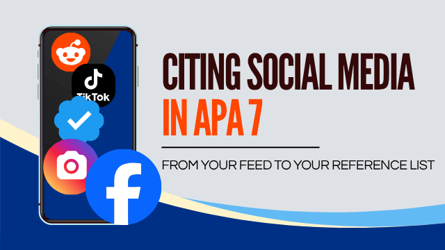 A smartphone displaying social media logos for Reddit, TikTok, Twitter, Instagram, and Facebook, representing APA 7th Edition citation guidelines for social media.