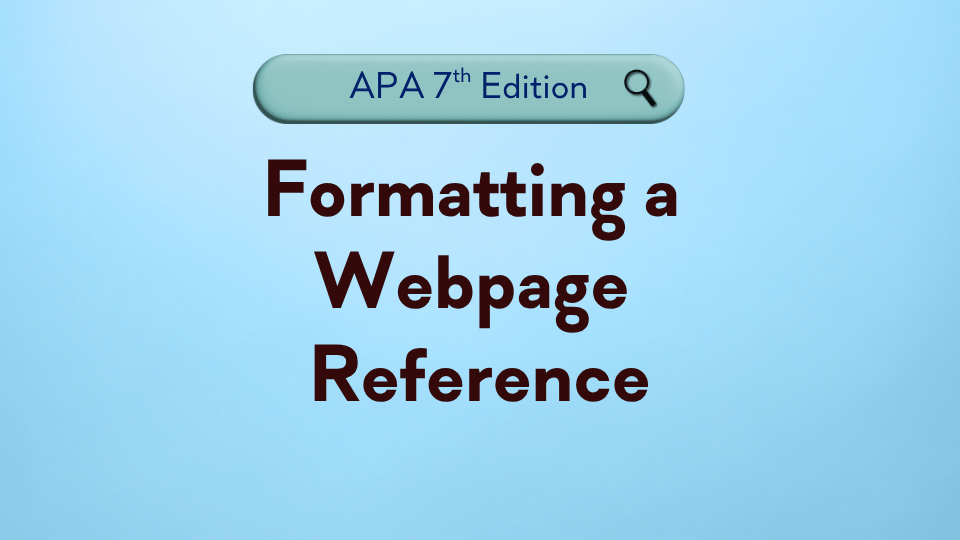 A search bar with APA 7th Edition and formatting a webpage reference