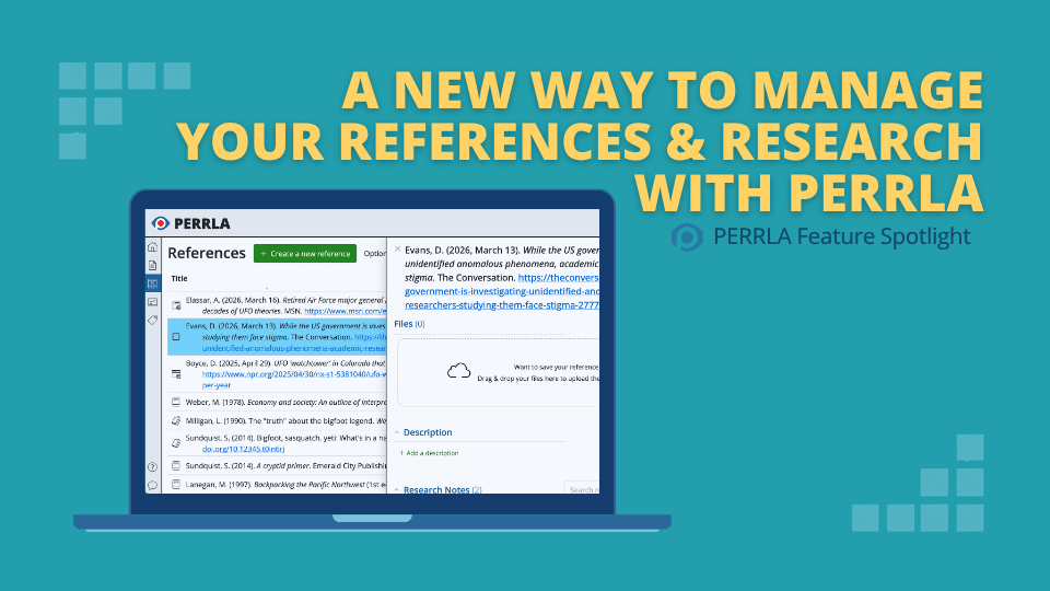 Blog post header image for the PERRLA Feature Spotlight series. Text reads "A New Way to Manage Your References & Research with PERRLA" against a teal background. A laptop screen displays PERRLA Online's redesigned References panel, showing a reference list on the left and a side panel on the right with file upload, description, and research notes sections visible.