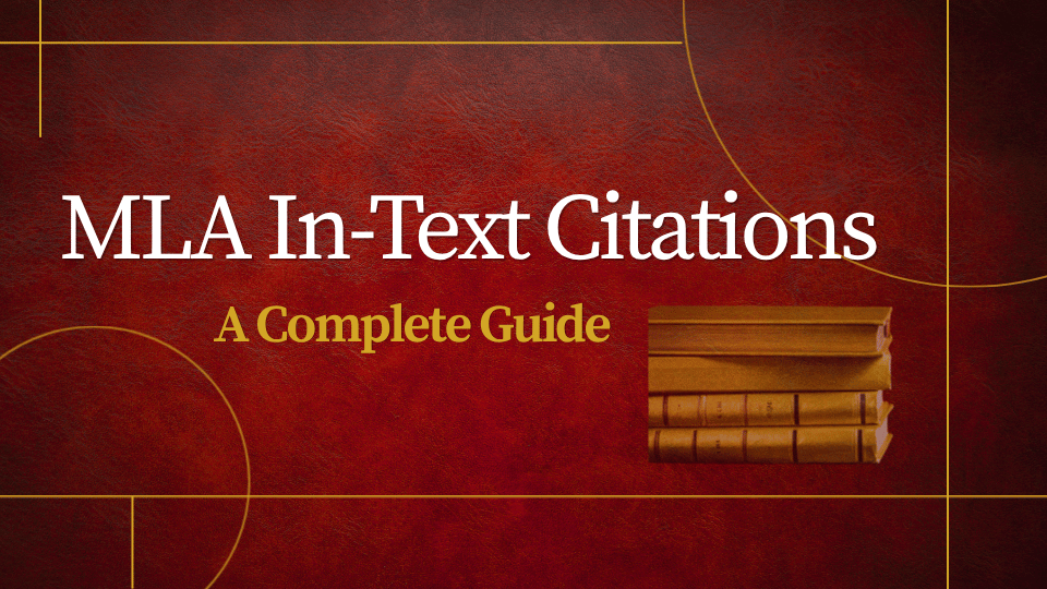 Blog post header image for "MLA In-Text Citations: A Complete Guide." Text reads "MLA In-Text Citations" with the subtitle "A Complete Guide" against a dark red, leather-textured background with thin gold decorative lines. A stack of three antique gold-toned books is displayed on the right side of the image.