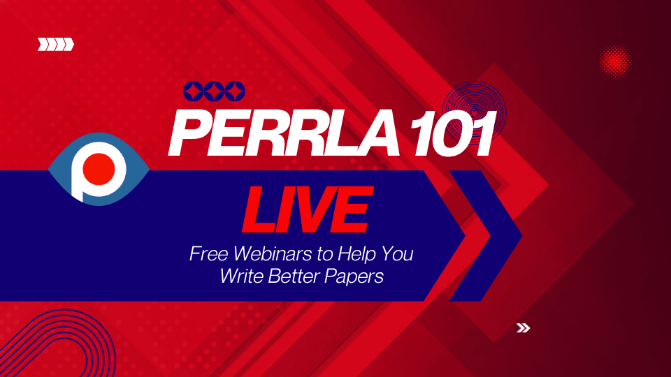 Blog post header image for "PERRLA 101 Live: Free Weekly Webinars to Help You Write Better Papers." Text reads "PERRLA 101 Live – Free Webinars to Help You Write Better Papers" against a bold red and navy background with geometric arrow shapes and the PERRLA logo visible on the left side of the image.