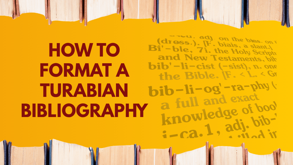 Blog post header image for "How to Format a Turabian Bibliography." Text reads "How to Format a Turabian Bibliography" in dark red against a gold background. A torn-paper effect reveals a dictionary definition of "bibliography" on the right side of the image, with a row of book spines visible along the top and bottom edges.