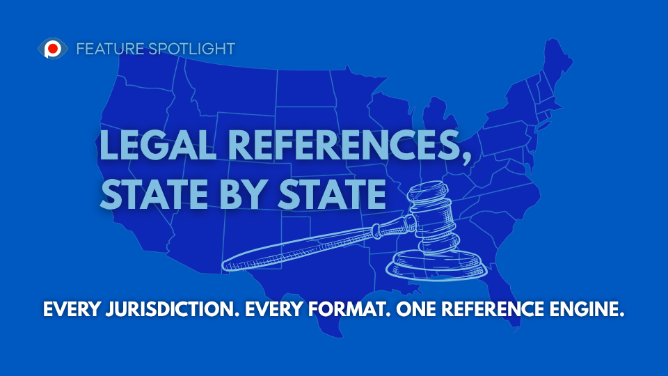 Blog post header image for the PERRLA Feature Spotlight series. Text reads "Legal References, State by State" with the subtitle "Every Jurisdiction. Every Format. One Reference Engine." against a bright blue background. An outline map of the United States fills the center of the image, with a judge's gavel overlaid in the foreground, representing legal citation coverage across all U.S. jurisdictions. The PERRLA Feature Spotlight label appears in the upper left corner.