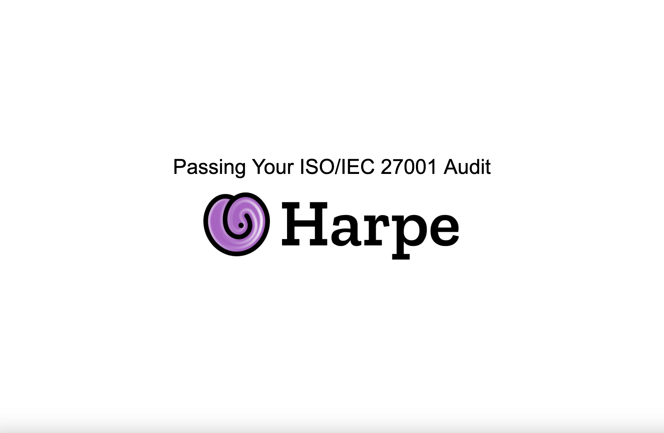 Passing Your ISO/IEC 27001 Audit