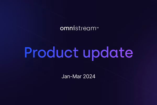 ZeroLight product updates - Omnistream