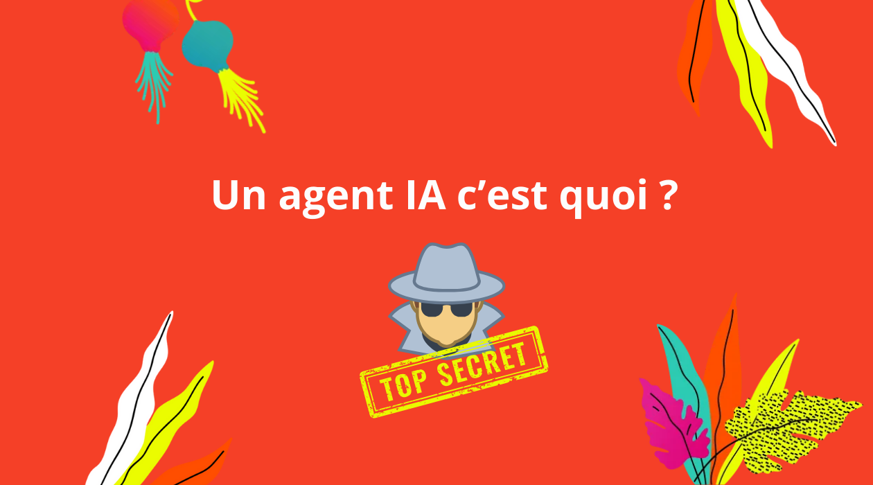 Qu'est ce qu'un agent IA