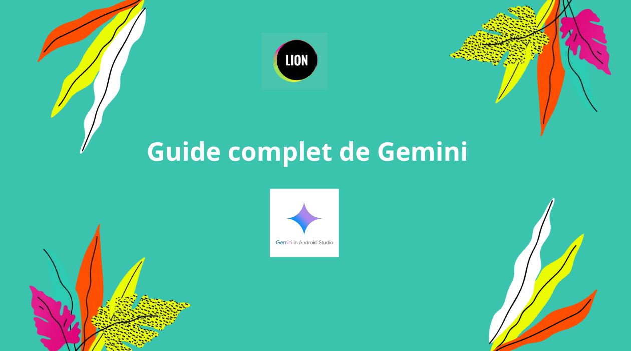 Guide ultime Gemini