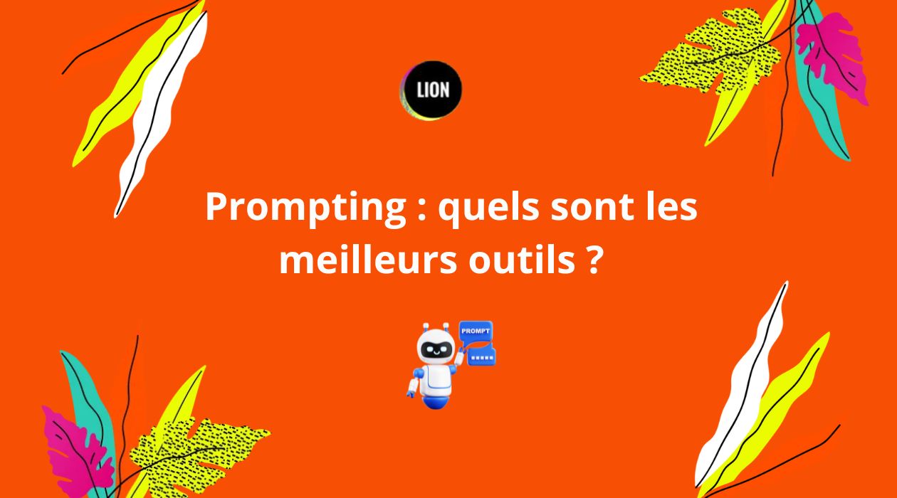Outils pour réaliser des prompts