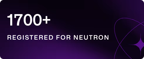 Text stating 1700+ registered for Neutron on a dark purple gradient background.