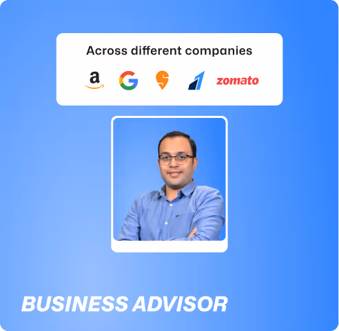 Portrait of a man in a blue shirt labeled business advisor with logos of Amazon, Google, Swiggy, and Zomato above.