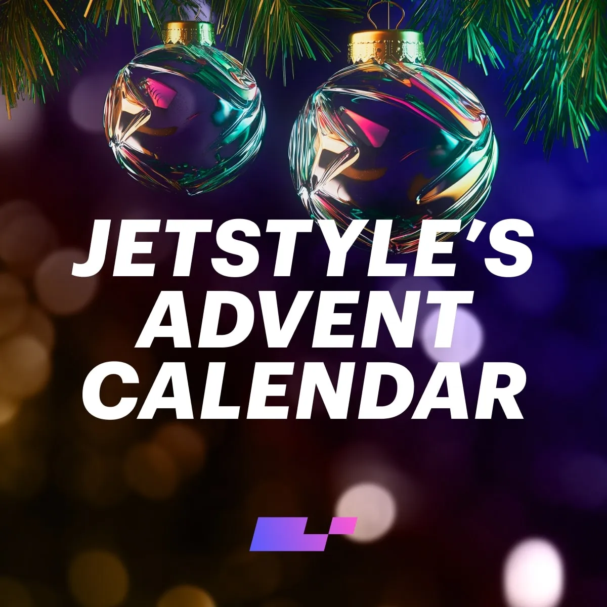 JetStyle's Vibrant Holiday Vibe: 24 Days of Gifts