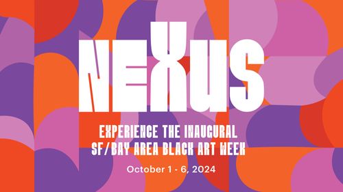 Nexus header image showing information for San Francisco Black Art Week.