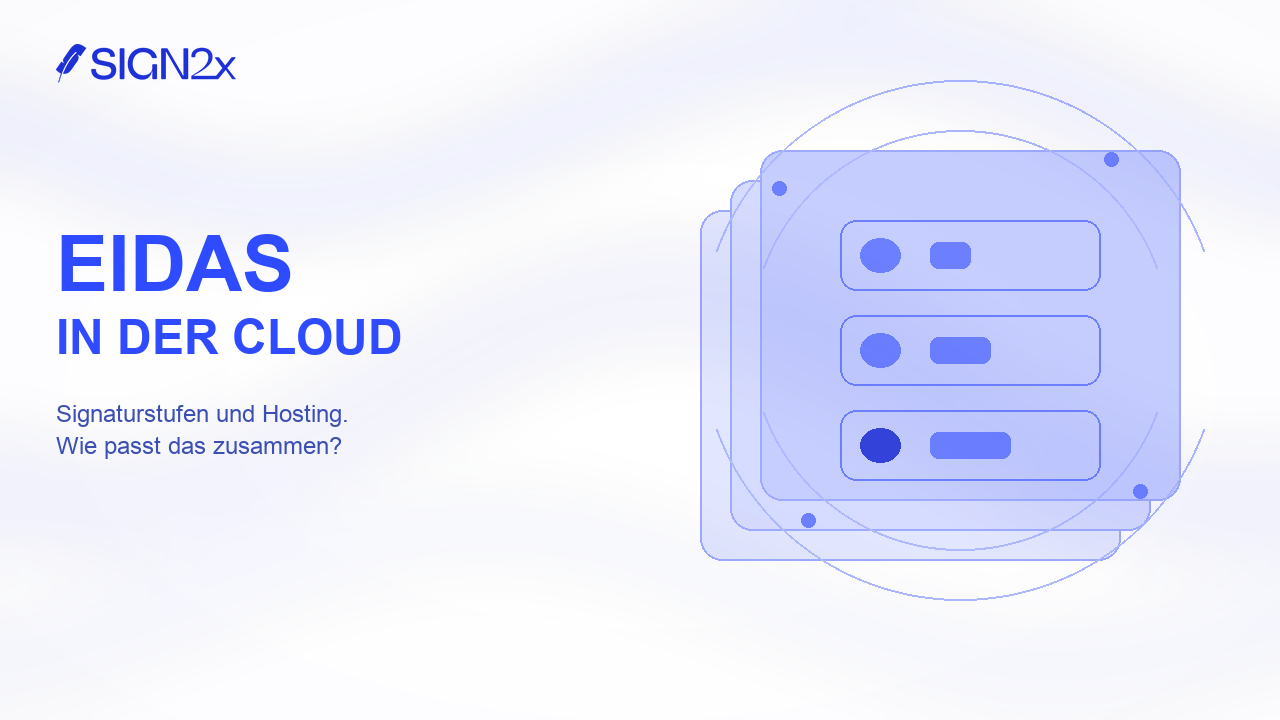 eIDAS-Signatur auf data-sovereign cloud hosting SaaS – Sign2x Cover