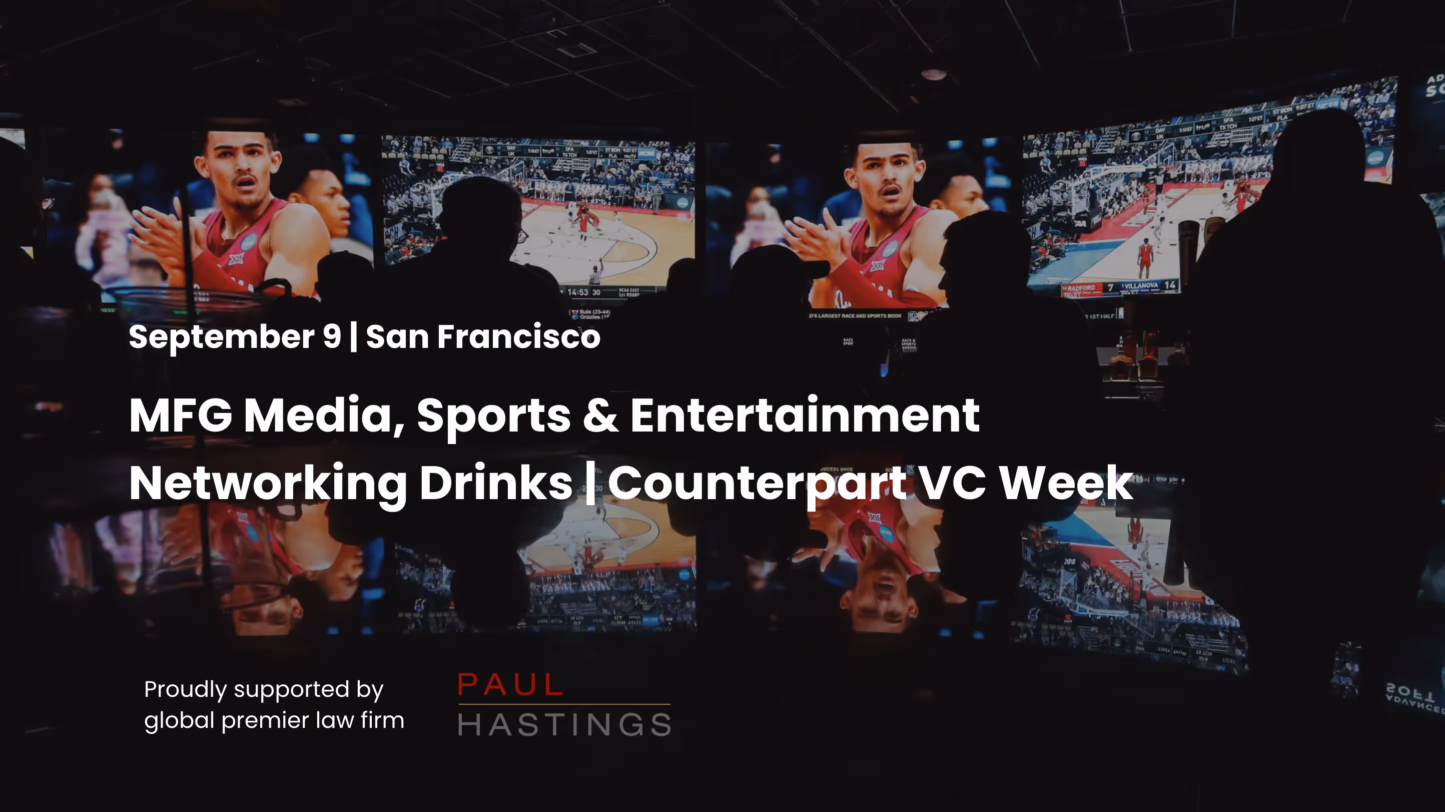 MFG Media, Sports & Entertainment Networking Drinks | Counterpart VC Week