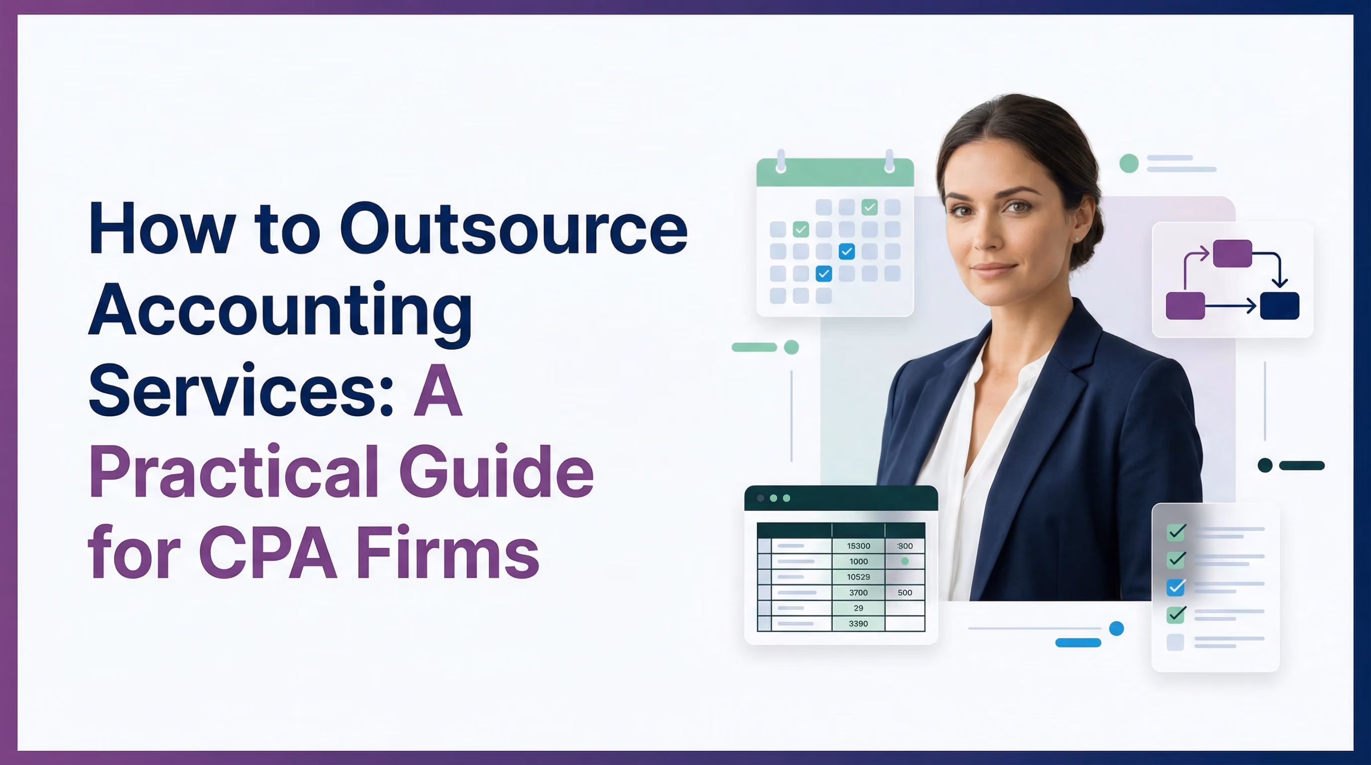 How to Outsource Accounting Services: A Practical Guide for CPA Firms