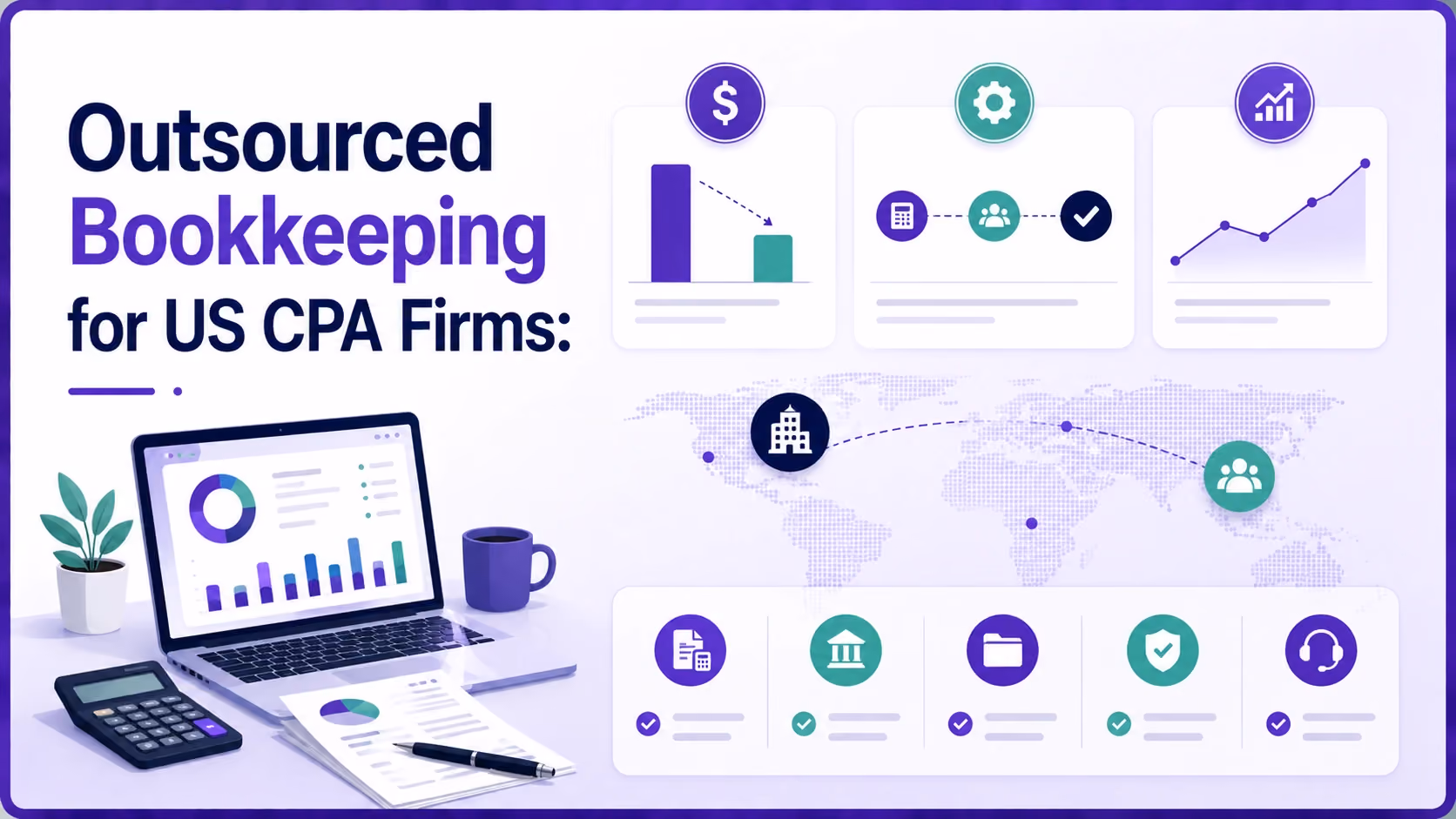 Outsourced Bookkeeping for US CPA Firms: Costs, Process & Growth