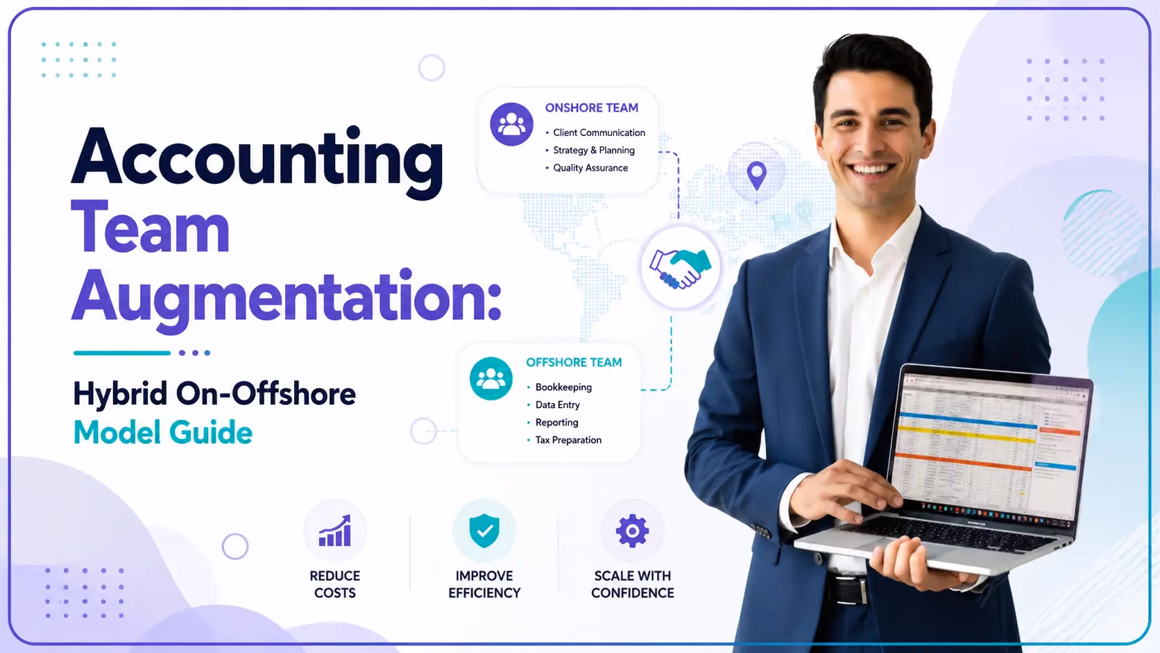 Accounting Team Augmentation: Hybrid On-Offshore Model Guide