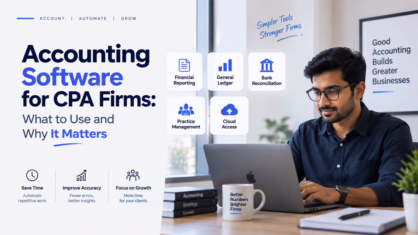 Accounting Software for CPA Firms: What to Use and Why It Matters